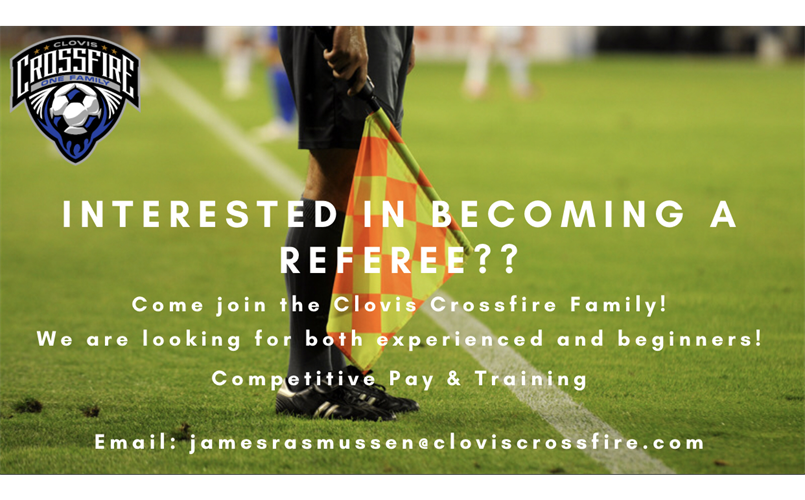 CLOVIS CROSSFIRE IS LOOKING FOR REFEREES!!