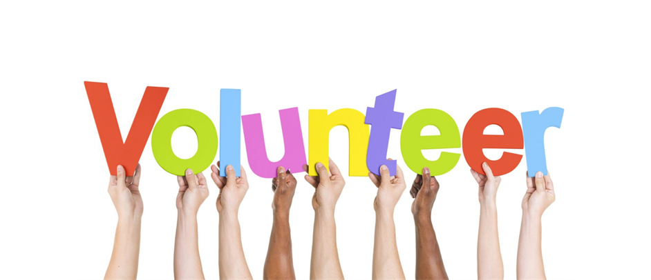 We are always looking for volunteers!
