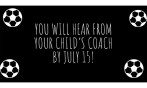 When should you hear from your coach?