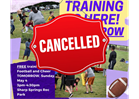 Cancelled Football & Cheer Training for May 4, 2025, and May 11, 2025