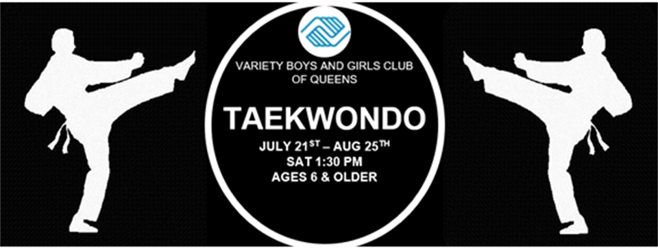 TAEKWONDO Begin July 21st 