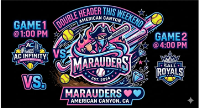CALITOGA MARAUDERS DOUBLE-HEADER - SATURDAY MAY 2