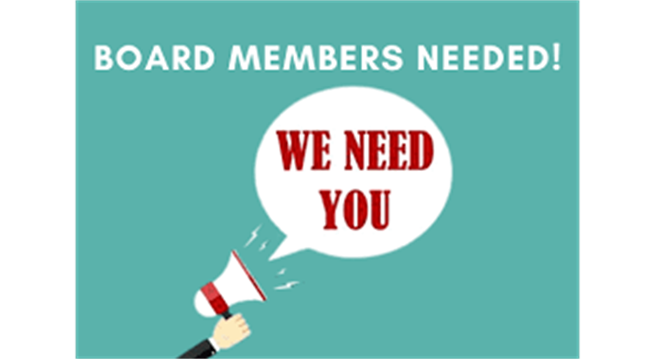 We need Board Members!