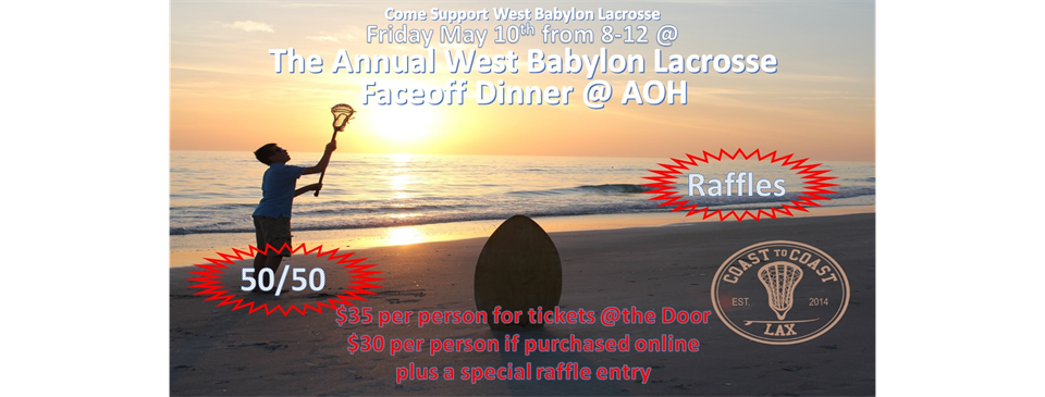 Annual West Babylon Lacrosse Faceoff Dinner 