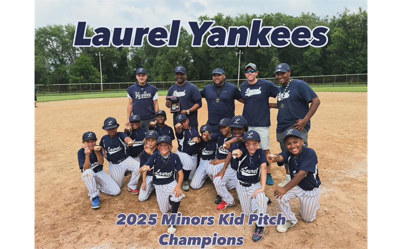 Laurel Yankees - 2025 Minors Kid Pitch Champions