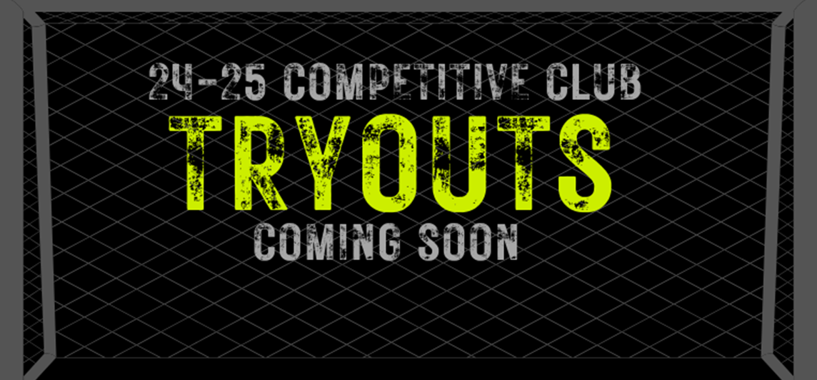 COMPETITIVE CLUB TRYOUTS