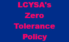 LCYSA Zero Tolerance Policy