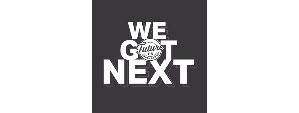 #WeGotNext