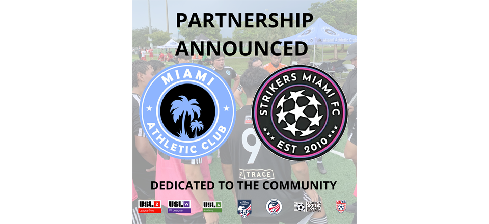 Miami Athletic Club and Strikers Miami FC Announce Partnership