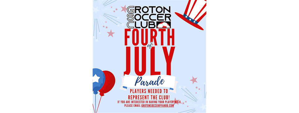 Players Needed!! Groton 4th of July Parade