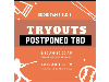 Postponed Tryouts Minors & Majors
