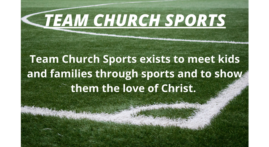 Why Team Church Sports?