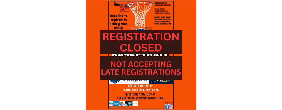 2025 Basketball Registration is CLOSED!!!