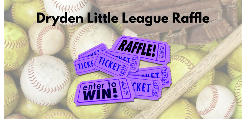 Dryden Little League Raffle