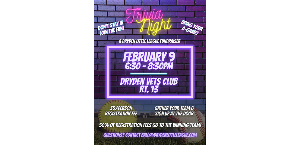 Trivia Night - February 9 at Dryden Vets Club Rt. 13