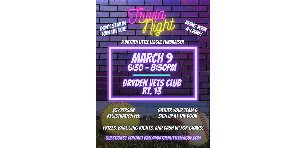 Trivia Night - March 9 at Dryden Vets Club Rt. 13