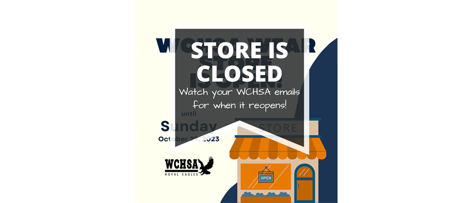 WCHSA Spirit Wear store OPEN!!