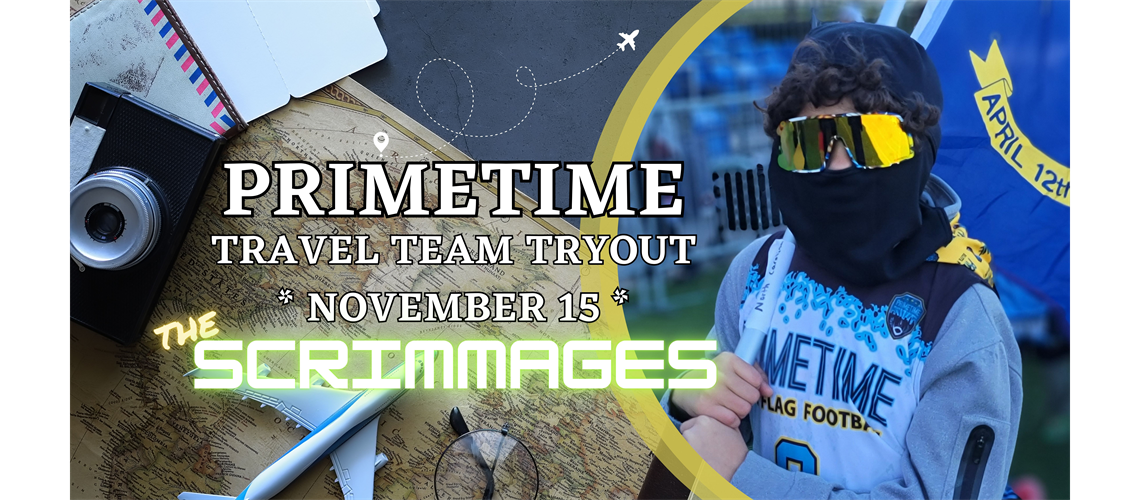 Primetime Elite Travel Team Tryout - The Scrimmages