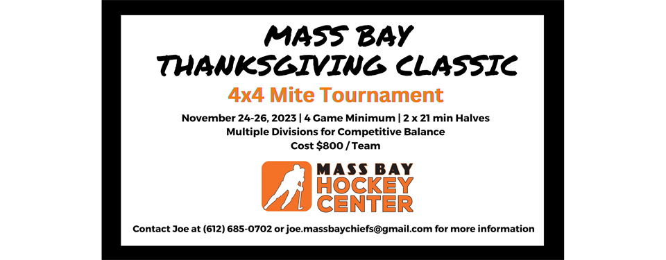 Spots Available!  Mite 4x4 Tournament!  Mass Bay Thanksgiving Classic