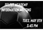 Select Academy Information Meeting